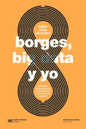 Sosa Escudero |  Borges, big data y yo | eBook | Sack Fachmedien