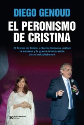 Genoud |  El peronismo de Cristina | eBook | Sack Fachmedien