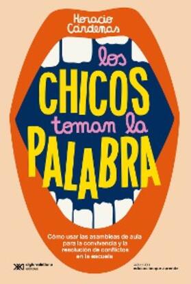 Cárdenas |  Los chicos toman la palabra | eBook | Sack Fachmedien