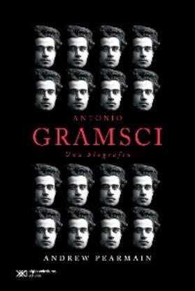 Pearmain |  Antonio Gramsci: una biografía | eBook | Sack Fachmedien