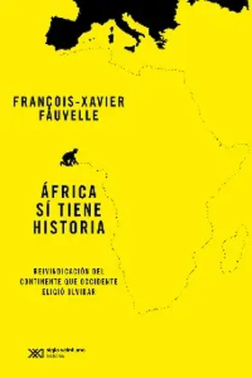 Fauvelle |  África sí tiene historia | eBook | Sack Fachmedien