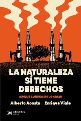 Acosta / Viale |  La naturaleza sí tiene derechos | eBook | Sack Fachmedien