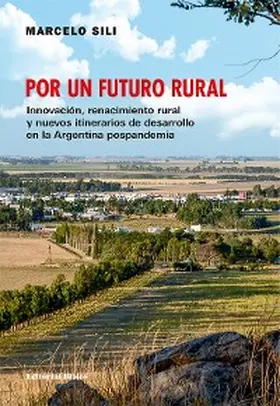 Sili |  Por un futuro rural | eBook | Sack Fachmedien