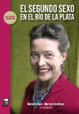 Bellucci / Smaldone |  El segundo sexo en el Río de la Plata | eBook | Sack Fachmedien