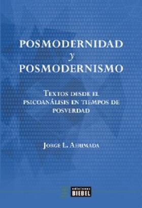 Ahumada |  Posmodernidad y posmodernismo | eBook | Sack Fachmedien