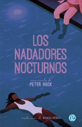 Rock |  Los nadadores nocturnos | eBook | Sack Fachmedien