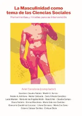 Robles / Poblete / Marchisio |  La Masculinidad como tema de las Ciencias Sociales | eBook | Sack Fachmedien