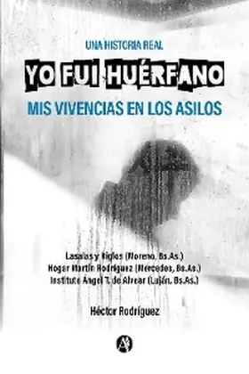 Rodríguez |  Yo fui huérfano | eBook | Sack Fachmedien