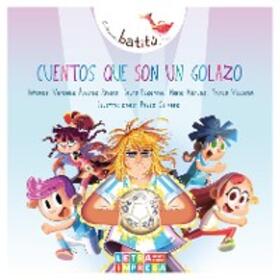 Álvarez Rivera / Vaccarini / Bazerque |  Cuentos que son un golazo | eBook | Sack Fachmedien