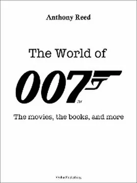 Reed |  The World of 007 | eBook | Sack Fachmedien