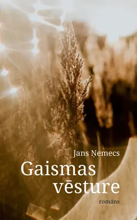 Nemecs / Nemecs |  Gaismas vesture | eBook | Sack Fachmedien