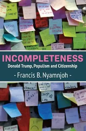  Nyamnjoh: Incompleteness: Donald Trump, Populism a | eBook | Sack Fachmedien