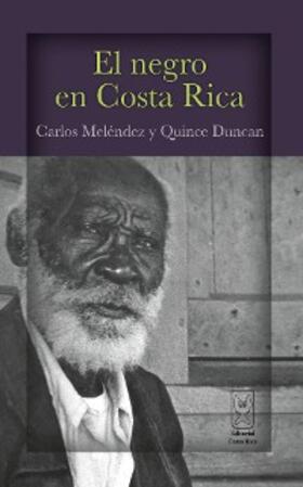 Meléndez / Duncan |  El negro en Costa Rica | eBook | Sack Fachmedien