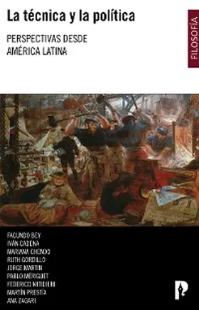 Bey / Cadena / Chendo |  La técnica y la política. Perspectivas desde América Latina | eBook | Sack Fachmedien