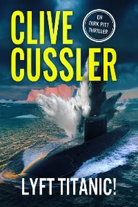 Cussler |  Lyft Titanic! | eBook | Sack Fachmedien