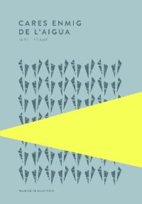 Frame |  Cares enmig de l'aigua | eBook | Sack Fachmedien