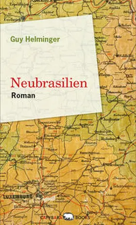 Helminger |  Neubrasilien | Buch |  Sack Fachmedien