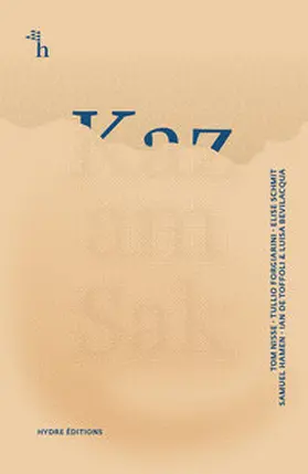 De Toffoli / Bevilacqua / Forgiarini |  Kaz am Sak | Buch |  Sack Fachmedien