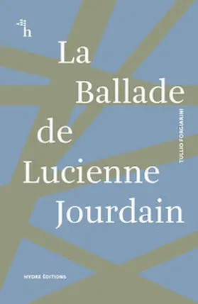 Forgiarini |  La Ballade de Lucienne Jourdain | Buch |  Sack Fachmedien