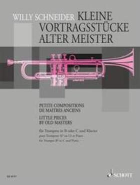 Schneider |  Kleine Vortragsstücke alter Meister | Sonstiges |  Sack Fachmedien