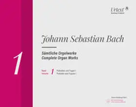 Bach / Schulenberg |  Sämtliche Orgelwerke, Band 1 | Sonstiges |  Sack Fachmedien