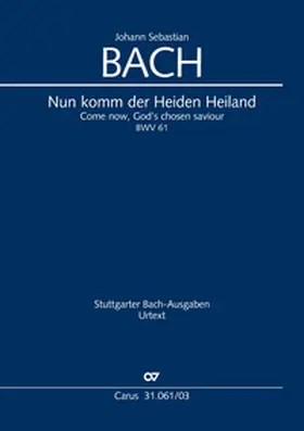 Bach / Leisinger |  Nun komm der Heiden Heiland (Klavierauszug) | Buch |  Sack Fachmedien