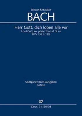 Bach / Wolf |  Herr Gott, dich loben alle wir (Klavierauszug) | Buch |  Sack Fachmedien