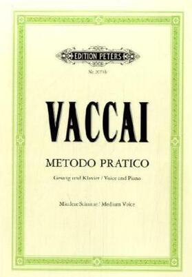 Vaccai |  Metodo Pratico di Canto Italiano | Buch |  Sack Fachmedien