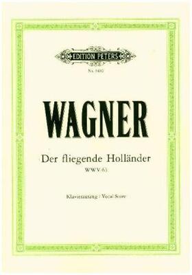 Wagner / Brecher |  Der fliegende Holländer (Oper in 3 Akten) WWV 63 | Buch |  Sack Fachmedien