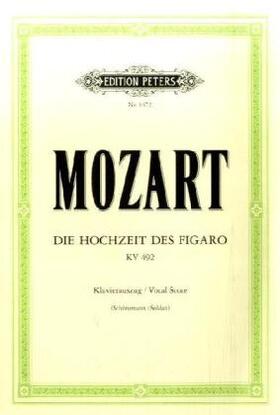 Mozart / Schünemann / Da Ponte |  Die Hochzeit des Figaro KV 492 | Buch |  Sack Fachmedien