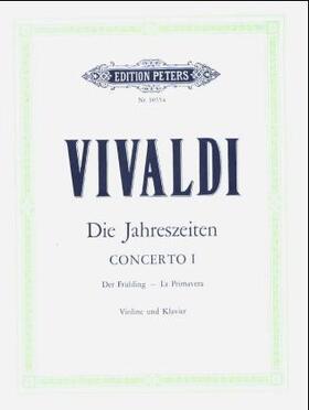 Vivaldi / Kolneder |  Die Jahreszeiten: Konzert für Violine, Streicher und Basso continuo E-dur op. 8 Nr. 1 RV 269 "Der Frühling" | Buch |  Sack Fachmedien