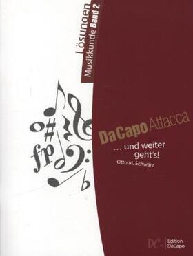 Schwarz |  Da Capo Attacca Lösungen Band 2 | Buch |  Sack Fachmedien