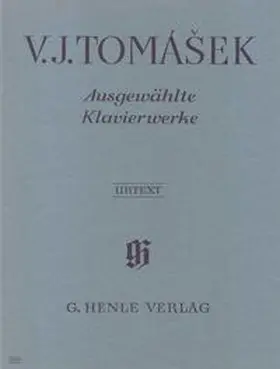 Tomásek / Zahn |  Ausgewählte Klavierwerke | Buch |  Sack Fachmedien
