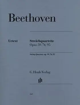  Ludwig van Beethoven - Streichquartette Opus 59, 74, 95 | Buch |  Sack Fachmedien