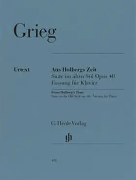 Herttrich / Steen-Nøkleberg |  Grieg, Edvard - Aus Holbergs Zeit op. 40, Suite im alten Stil | Buch |  Sack Fachmedien