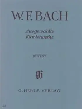 Böhnert |  Wilhelm Friedemann Bach - Ausgewählte Klavierwerke | Buch |  Sack Fachmedien