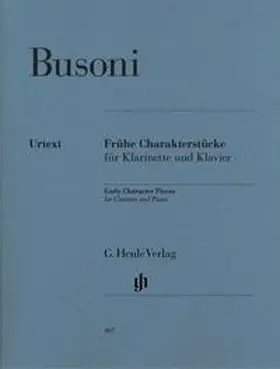 Meerwein |  Ferruccio Busoni - Frühe Charakterstücke für Klarinette und Klavier (Erstausgabe) | Buch |  Sack Fachmedien