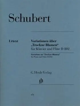 Schubert / Seiffert |  Schubert, Franz - Variationen über "Trockne Blumen" e-moll op. post. 160 D 802 | Buch |  Sack Fachmedien