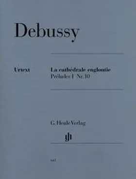 Heinemann |  Claude Debussy - La Cathédrale engloutie | Buch |  Sack Fachmedien