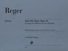  Max Reger - Suite e-moll für Orgel op. 16 vom Komponisten übertragen für Klavier zu vier Händen (Erstausgabe) | Buch |  Sack Fachmedien