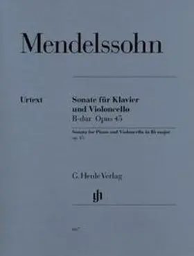 Heinemann / Elvers |  Felix Mendelssohn Bartholdy - Violoncellosonate B-dur op. 45 | Buch |  Sack Fachmedien