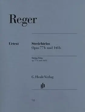 Reger / Kube |  Streichtrios a-moll op. 77b und d-moll op. 141b | Buch |  Sack Fachmedien