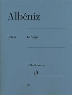 Laufer |  Isaac Albéniz - La Vega | Buch |  Sack Fachmedien