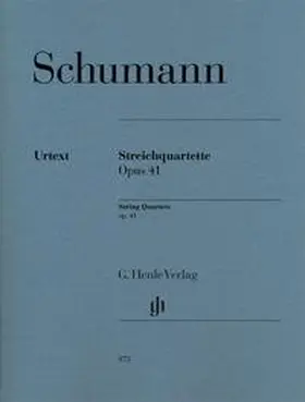 Herttrich |  Robert Schumann - Streichquartette op. 41 | Buch |  Sack Fachmedien