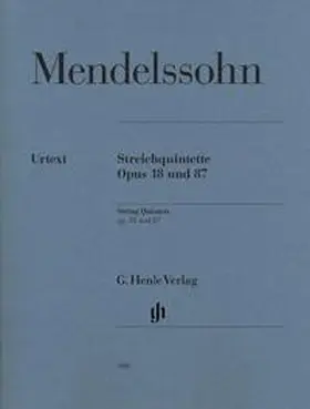 Herttrich |  Felix Mendelssohn Bartholdy - Streichquintette op. 18 und 87 | Buch |  Sack Fachmedien