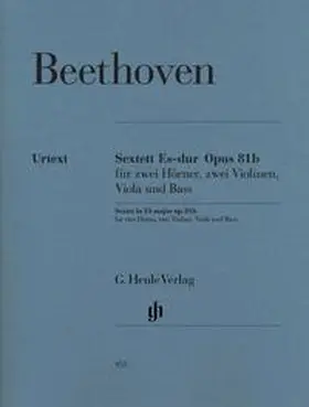  Ludwig van Beethoven - Sextett Es-dur op. 81b | Buch |  Sack Fachmedien