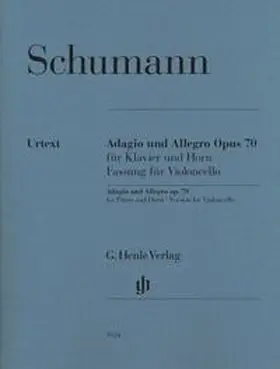  Robert Schumann - Adagio und Allegro op. 70 für Klavier und Horn | Buch |  Sack Fachmedien
