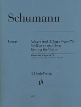 Herttrich |  Robert Schumann - Adagio und Allegro op. 70 für Klavier und Horn | Buch |  Sack Fachmedien
