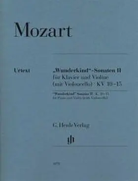 Seiffert |  Wolfgang Amadeus Mozart - "Wunderkind"-Sonaten Band II für Klavier und Violine (mit Violoncello) KV 10-15 | Buch |  Sack Fachmedien