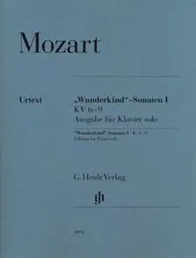 Seiffert |  Wolfgang Amadeus Mozart - "Wunderkind"-Sonaten Band I KV 6-9 | Buch |  Sack Fachmedien
